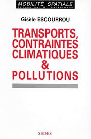 Cover of: Transports, contraintes climatiques et pollutions