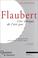 Cover of: Flaubert, une éthique de l'art pur