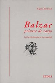 Balzac, peintre de corps by Régine Borderie