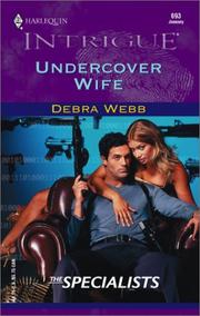 Cover of: Undercover Wife | Debra Webb