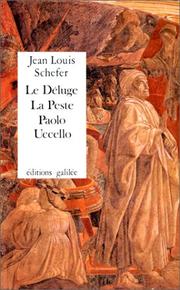 Cover of: Le Déluge, la Peste--Paolo Uccello by Jean Louis Schefer