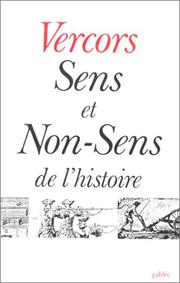 Cover of: Sens et non-sens de l'histoire by Vercors