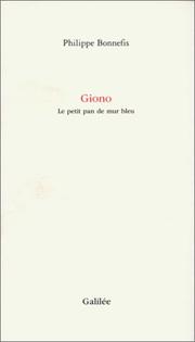 Cover of: Giono: le petit pan de mur bleu