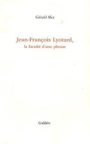 Cover of: Jean-François Lyotard, la faculté d'une phrase