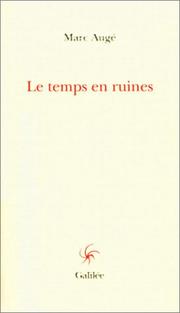 Cover of: Le temps en ruines by Marc Augé