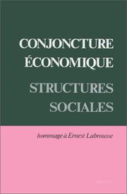 Cover of: Conjoncture économique, structures sociales.: Hommage à Ernest Labrousse.