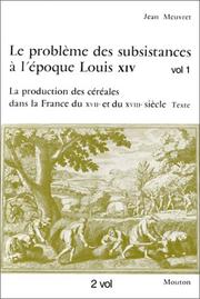 Cover of: Le problème des subsistances à l'époque Louis XIV