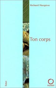 Cover of: Ton corps by Richard Morgiève