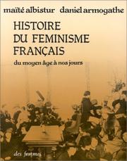 Cover of: Histoire du féminisme français by Maïté Albistur, Maïté Albistur