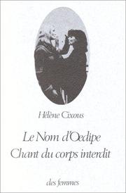 Cover of: Le nom d'Oedipe: chant du corps interdit
