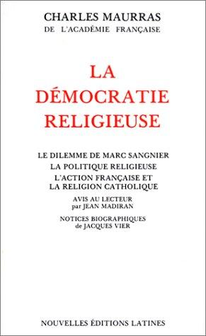 La Démocratie religieuse by Charles Maurras
