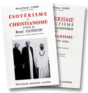 Cover of: Esotérisme, occultisme, franc-maçonnerie et christianisme aux XIXe et XXe siècles by Marie-France James