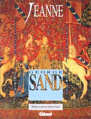 Cover of: Jeanne by George Sand, George Sand, Simone Vierne