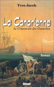 Cover of: La Canarienne by Yves Jacob