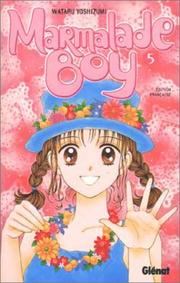 Cover of: Marmalade Boy, tome 5 by Wataru Yoshizumi