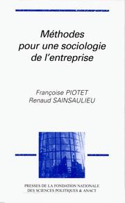 Méthodes pour une sociologie de l'entreprise by F. Piotet