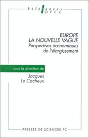 Cover of: Europe, la nouvelle vague by [sous la direction de] Jacques Le Cacheux.