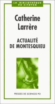 Cover of: Actualité de Montesquieu