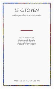 Le citoyen by Alain Lancelot, Bertrand Badie, Pascal Perrineau