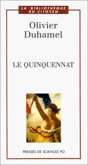Cover of: Le quinquennat by Olivier Duhamel