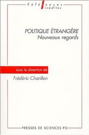 Cover of: Politique étrangère, nouveaux regards by Frédéric Charillon
