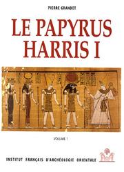 Cover of: Le Papyrus Harris I, BM 9999