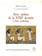 Cover of: Deux tombs de la XVIIIe dynastie à Deir el-Medina by Nadine Cherpion