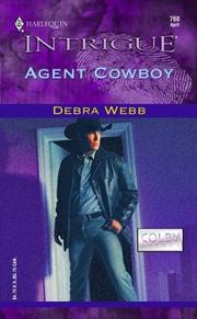 Cover of: Agent cowboy by Debra Webb