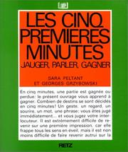 Cover of: Les cinq premières minutes: jauger, parler, gagner