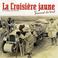 Cover of: La Croisière jaune (1929-1933)