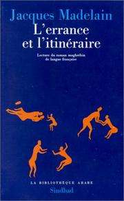 Cover of: L' errance et l'itinéraire: lecture du roman maghrébin de langue française