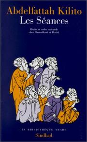 Cover of: Les séances by Abdelfattah Kilito, Abdelfattah Kilito