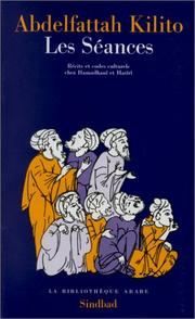 Cover of: Les seances: Recits et codes culturels chez Hamadhani et Hariri (La Bibliotheque arabe)