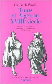 Tunis et Alger au XVIIIe siècle by Jean-Michel Venture de Paradis