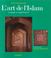 Cover of: L' art de l'islam