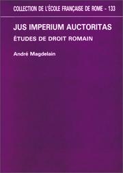 Jus imperium auctoritas by André Magdelain
