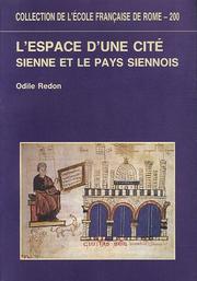 Cover of: L' espace d'une cité: Sienne et le pays siennois, XIIIe-XIVe siècles