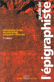 Cover of: Guide de l'épigraphiste: bibliographie choisie des épigraphies antiques et médiévales
