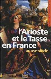 Cover of: L' Arioste et le Tasse en France au XVIe siècle