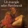 Cover of: Un évangile selon Rembrandt