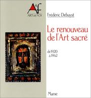 Cover of: Le renouveau de l'art sacré: de 1920 à 1962