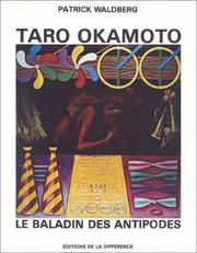 Cover of: Taro Okamoto, le baladin des antipodes