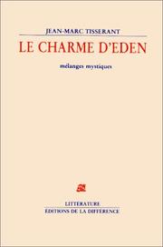 Cover of: Le charme d'Eden: mélanges mystiques