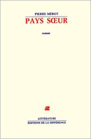 Cover of: Le pays seur: Roman (Litterature)