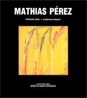 Cover of: Mathias Pérez. by Bernard Noël
