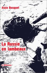 Cover of: La Russie en lambeaux by Alain Bosquet, Alain Bosquet