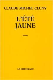 Cover of: L'été jaune by Claude Michel Cluny