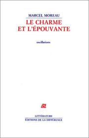 Le charme et l'épouvante by Marcel Moreau