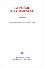 Cover of: La Poésie recommencée: anthologie