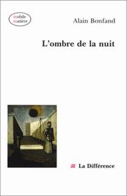 Cover of: L' ombre de la nuit by Alain Bonfand